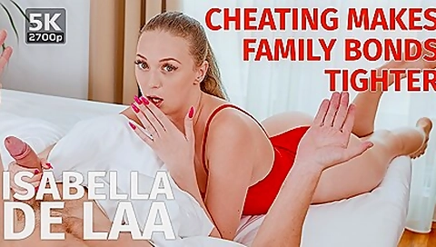 Isabella De Laa - Cheating Makes Family Bonds Tighter