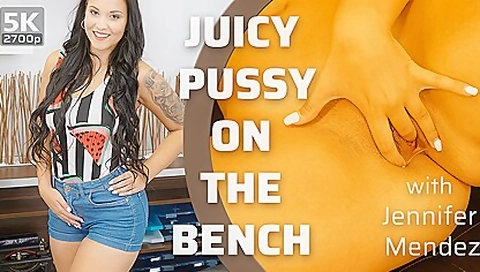 Jennifer Mendez In Juicy Pussy On The Bench