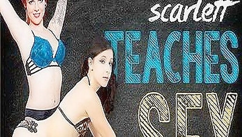 Scarlett Moore In Scarlett Teaches Sex