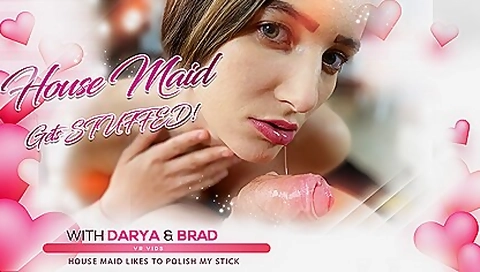 Darya & Brad - House Maid Gets Stuffed