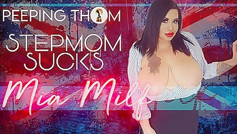 Stepmom Sucks - Mia Milf
